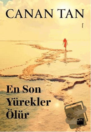 En Son Yürekler Ölür - Canan Tan - Doğan Kitap - Fiyatı - Yorumları - 