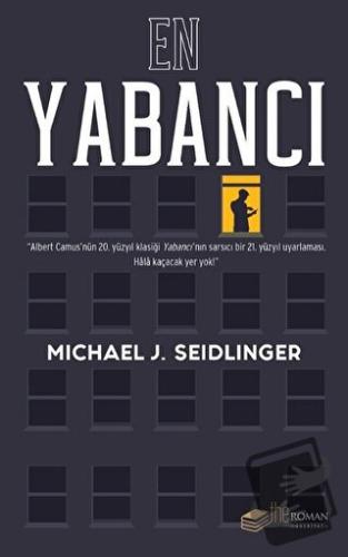 En Yabancı - Michael J. Seidlinger - The Roman - Fiyatı - Yorumları - 