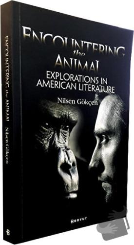 Encountering the Animal: Explorations in American Literature - Nilsen 