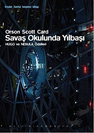 Ender Serisi Beşinci Kitap - Savaş Okulunda Yılbaşı - Orson Scott Card