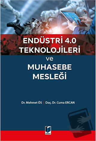 Endüstri 4.0 Teknolojileri ve Muhasebe Mesleği - Cuma Ercan - Adalet Y