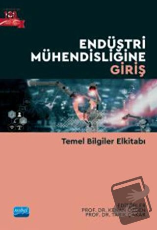 Endüstri Mühendisliğine Giriş - Temel Bilgiler Elkitabı - Kolektif - N