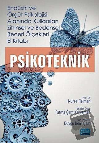 Endüstri ve Örgüt Psikolojisi Alanında Kullanılan Zihinsel ve Bedensel