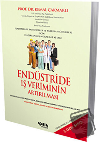 Endüstride İş Veriminin Arttırılması - Kemal Çakmaklı - Çelik Yayınevi