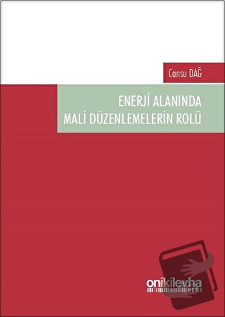 Enerji Alanında Mali Düzenlemelerin Rolü - Cansu Dağ - On İki Levha Ya