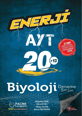 Enerji AYT Biyoloji 20 Deneme Sınavı - Murat İncekırık - Palme Yayıncı