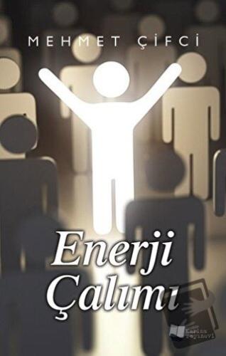 Enerji Çalımı - Mehmet Çifci - Karina Yayınevi - Fiyatı - Yorumları - 