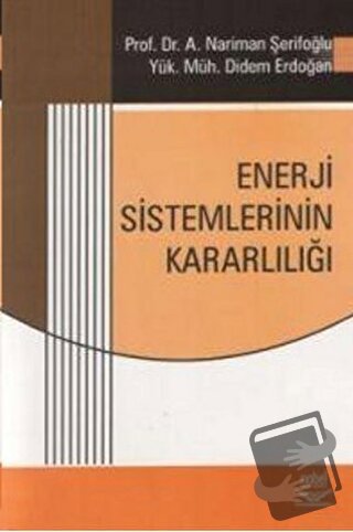 Enerji Sistemlerinin Kararlılığı - Nariman Şerifoğlu - Nobel Akademik 