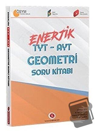 Enerjik TYT - AYT Geometri Soru Kitabı - Hüseyin Şen - Karaağaç Yayınc