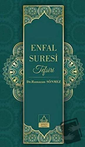 Enfal Suresi Tefsiri (Ciltli) - Ramazan Sönmez - Konevi Yayınları - Fi