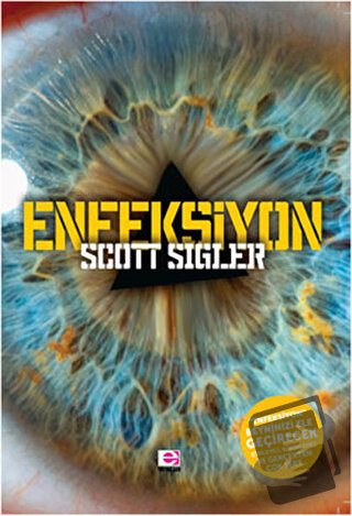 Enfeksiyon - Scott Sigler - E Yayınları - Fiyatı - Yorumları - Satın A