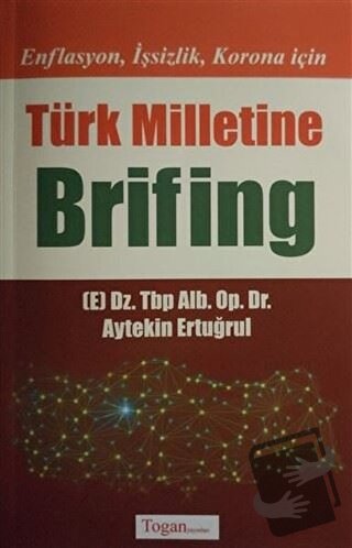 Enflasyon İşsizlik Korona için Türk Milletine Brifing - Aytekin Ertuğr