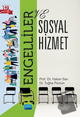 Engelliler ve Sosyal Hizmet - Hakan Sarı - Nobel Akademik Yayıncılık -