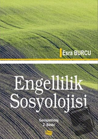 Engellilik Sosyolojisi - Esra Burcu - Anı Yayıncılık - Fiyatı - Yoruml