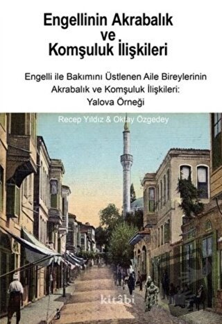 Engellinin Akrabalık ve Komşuluk İlişkileri - Oktay Özgedey - Kitabi Y