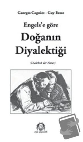 Engels’e Göre Doğanın Diyalektiği - Georges Cogniot - Arya Yayıncılık 