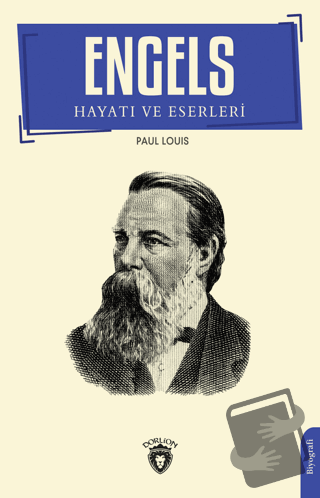 Engels’in Hayatı ve Eserleri - Paul Louis - Dorlion Yayınları - Fiyatı