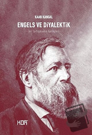 Engels ve Diyalektik - Kaan Kangal - Kor Kitap - Fiyatı - Yorumları - 