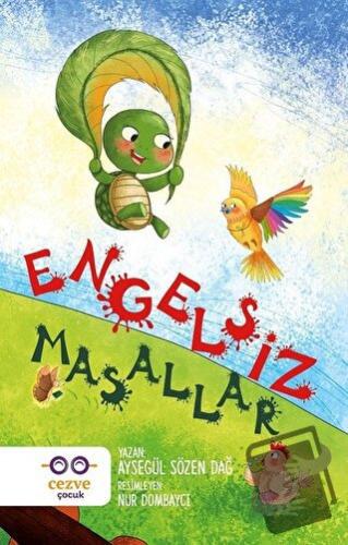 Engelsiz Masallar - Ayşegül Sözen Dağ - Cezve Çocuk - Fiyatı - Yorumla