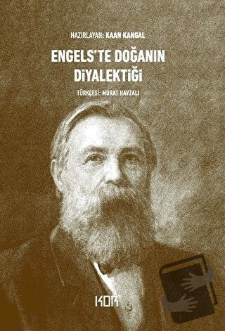 Engels'te Doğanın Diyalektiği - Kaan Kangal - Kor Kitap - Fiyatı - Yor