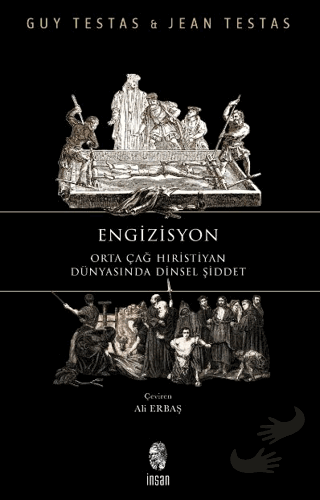 Engizisyon - Guy Testas - İnsan Yayınları - Fiyatı - Yorumları - Satın