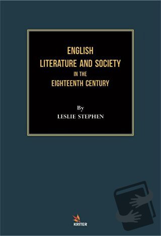 English Literature and Society in the Eighteenth Century - Leslie Step