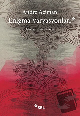 Enigma Varyasyonları - Andre Aciman - Sel Yayıncılık - Fiyatı - Yoruml