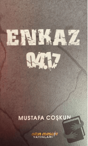 Enkaz 04.17 - Mustafa Coşkun - Altın Meşale Yayınları - Fiyatı - Yorum