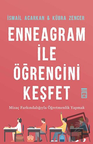 Enneagram ile Öğrencini Keşfet - İsmail Acarkan - Timaş Yayınları - Fi