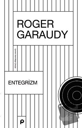 Entegrizm - Roger Garaudy - Pınar Yayınları - Fiyatı - Yorumları - Sat