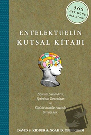 Entelektüelin Kutsal Kitabı (Ciltli) - David S. Kidder - Maya Kitap - 