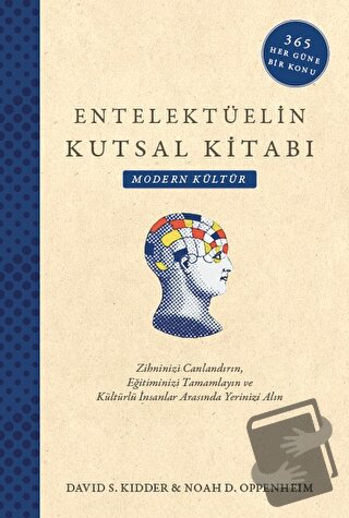 Entelektüelin Kutsal Kitabı: Modern Kültür - David S. Kidder - Maya Ki