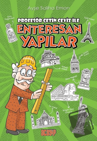 Enteresan Yapılar - Ayşe Saliha Emon - Acayip Kitaplar - Fiyatı - Yoru