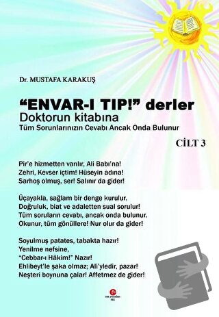 ''Envar-ı Tıp!'' Derler Doktorun Kitabına Cilt 3 - Mustafa Karakuş - C