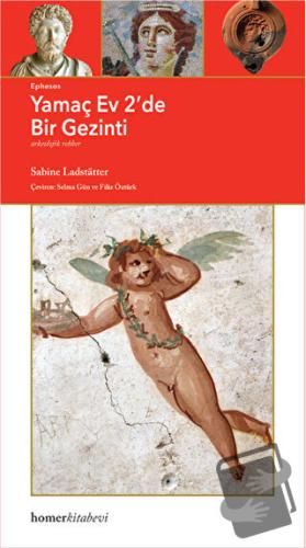 Ephesos: Yamaç Ev 2'de Bir Gezinti - Sabine Ladstatter - Homer Kitabev