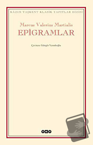 Epigramlar - Marcus Valerius Martialis - Yapı Kredi Yayınları - Fiyatı