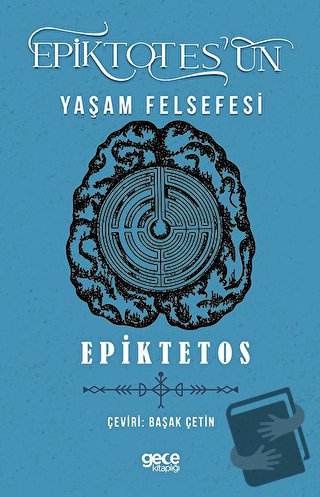 Epiktetos'un Yaşam Felsefesi - Epiktetos - Gece Kitaplığı - Fiyatı - Y