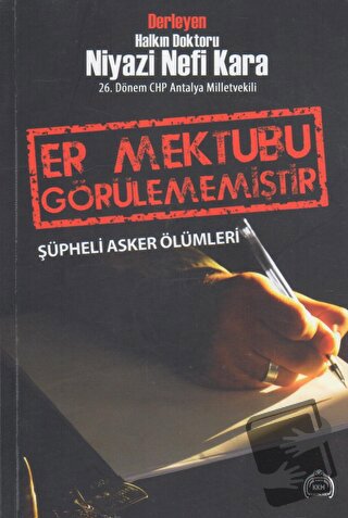 Er Mektubu Görülememiştir - Niyazi Nefi Kara - Kurgu Kültür Merkezi - 