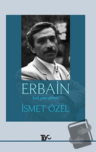 Erbain - İsmet Özel - Tiyo Yayınevi - Fiyatı - Yorumları - Satın Al