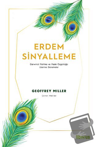 Erdem Sinyalleme - Darwinist Politika ve İfade Özgürlüğü Üzerine Denem