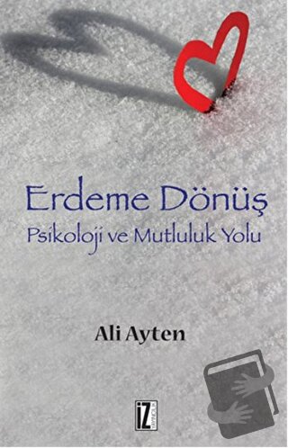 Erdeme Dönüş - Ali Ayten - İz Yayıncılık - Fiyatı - Yorumları - Satın 