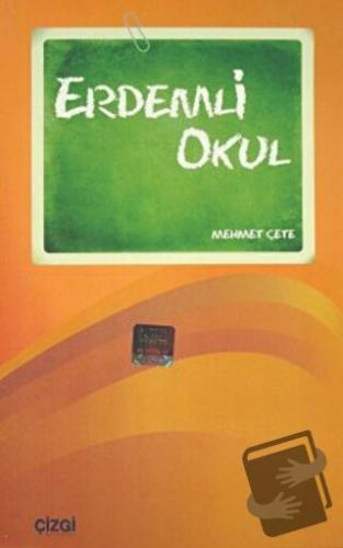 Erdemli Okul - Mehmet Çete - Çizgi Kitabevi Yayınları - Fiyatı - Yorum