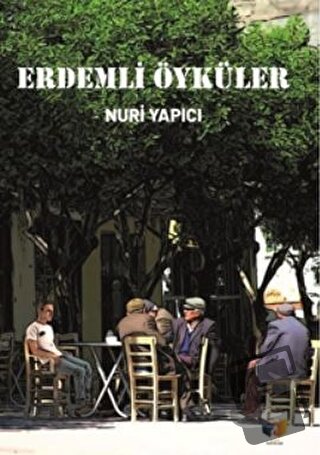 Erdemli Öyküler - Nuri Yapıcı - Ateş Yayınları - Fiyatı - Yorumları - 