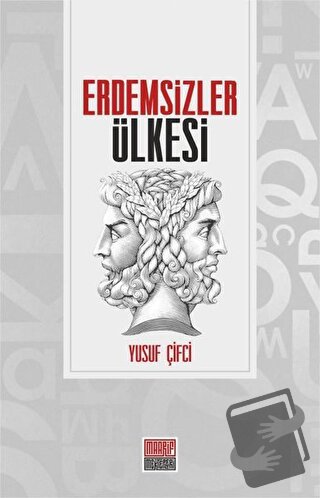 Erdemsizler Ülkesi - Yusuf Çifci - Maarif Mektepleri - Fiyatı - Yoruml