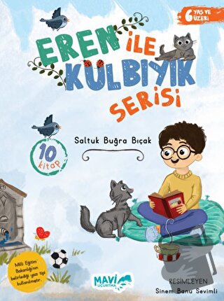 Eren ile Külbıyık Serisi (10 Kitap) - Saltuk Buğra Bıçak - Mavi Uçurtm