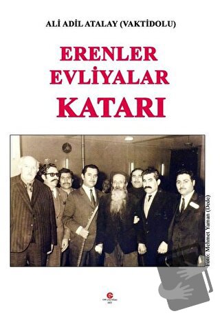 Erenler Evliyalar Katarı - Ali Adil Atalay Vaktidolu - Can Yayınları (