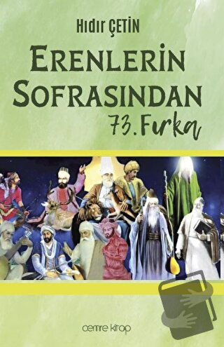 Erenlerin Sofrasından 73. Fırka - Hıdır Çetin - Cemre Kitap - Fiyatı -