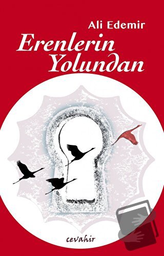 Erenlerin Yolundan - Ali Edemir - Cevahir Yayınları - Fiyatı - Yorumla