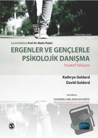 Ergenler ve Gençlerle Psikolojik Danışma - David Geldard - Nobel Akade