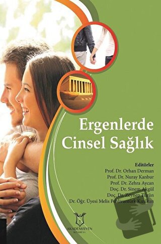 Ergenlerde Cinsel Sağlık - Melis Pehlivantürk Kızılkan - Akademisyen K